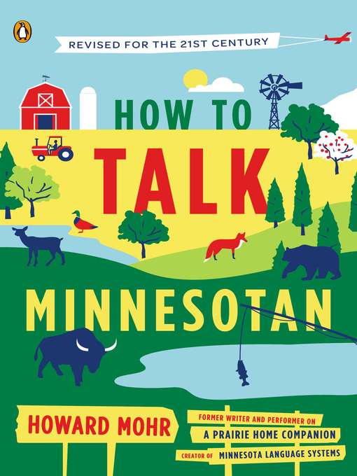 Title details for How to Talk Minnesotan by Howard Mohr - Available
